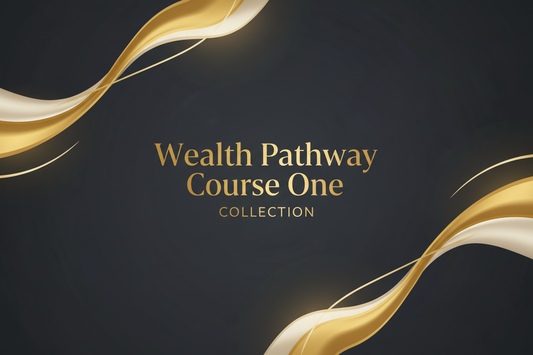 Wealth Pathway Course One