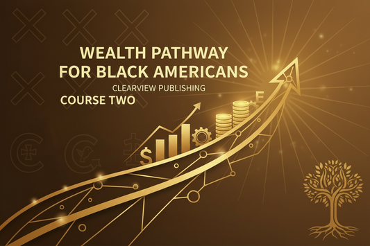 Course Two Wealth Pathway for Black Americans
