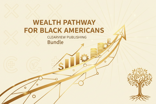 Wealth Pathway Bundle for Black Americans